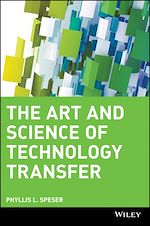 Télécharger le livre :  The Art and Science of Technology Transfer