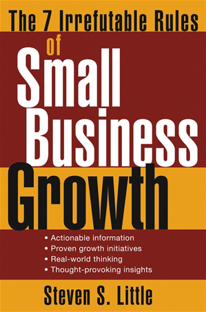 Téléchargez le livre :  The 7 Irrefutable Rules of Small Business Growth