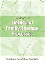 Télécharger le livre :  Handbook of EMDR and Family Therapy Processes