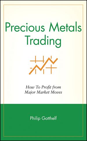 Téléchargez le livre :  Precious Metals Trading