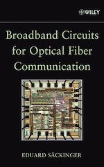 Download this eBook Broadband Circuits for Optical Fiber Communication