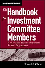 Télécharger le livre :  The Handbook for Investment Committee Members