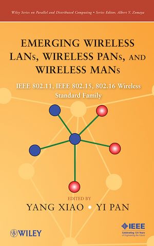 Téléchargez le livre :  Emerging Wireless LANs, Wireless PANs, and Wireless MANs