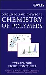 Download this eBook Organic and Physical Chemistry of Polymers
