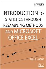 Télécharger le livre :  Introduction to Statistics Through Resampling Methods and Microsoft Office Excel