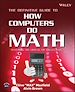 Télécharger le livre :  The Definitive Guide to How Computers Do Math