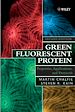 Télécharger le livre :  Green Fluorescent Protein
