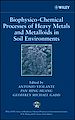 Télécharger le livre :  Biophysico-Chemical Processes of Heavy Metals and Metalloids in Soil Environments