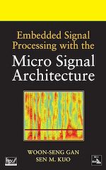 Télécharger le livre :  Embedded Signal Processing with the Micro Signal Architecture