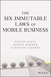 Télécharger le livre :  The Six Immutable Laws of Mobile Business