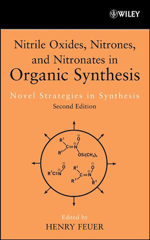 Téléchargez le livre :  Nitrile Oxides, Nitrones and Nitronates in Organic Synthesis