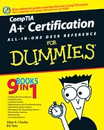 Télécharger le livre :  CompTIA A+ Certification All-In-One Desk Reference For Dummies