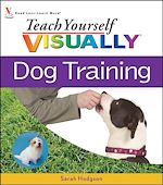 Télécharger le livre :  Teach Yourself VISUALLY Dog Training