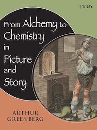 Téléchargez le livre :  From Alchemy to Chemistry in Picture and Story