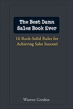 Télécharger le livre :  The Best Damn Sales Book Ever