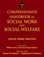 Télécharger le livre :  Comprehensive Handbook of Social Work and Social Welfare, Social Work Practice