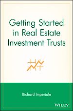 Télécharger le livre :  Getting Started in Real Estate Investment Trusts