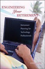 Télécharger le livre :  Engineering Your Retirement