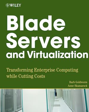 Téléchargez le livre :  Blade Servers and Virtualization
