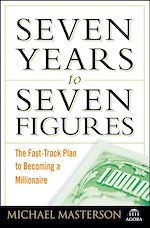 Télécharger le livre :  Seven Years to Seven Figures