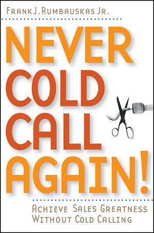 Téléchargez le livre :  Never Cold Call Again