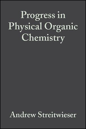 Téléchargez le livre :  Progress in Physical Organic Chemistry