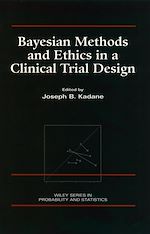 Télécharger le livre :  Bayesian Methods and Ethics in a Clinical Trial Design
