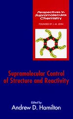 Télécharger le livre :  Supramolecular Control of Structure and Reactivity