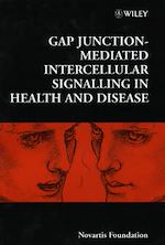 Télécharger le livre :  Gap Junction-Mediated Intercellular Signalling in Health and Disease