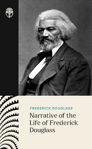 Téléchargez le livre :  Narrative of the Life of Frederick Douglass