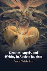 Télécharger le livre :  Demons, Angels, and Writing in Ancient Judaism