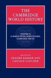 Téléchargez le livre :  The Cambridge World History: Volume 2, A World with Agriculture, 12,000 BCE–500 CE