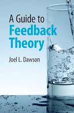 Télécharger le livre :  A Guide to Feedback Theory
