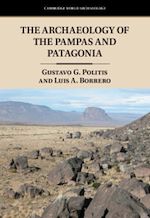 Download this eBook The Archaeology of the Pampas and Patagonia