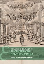 Télécharger le livre :  The Cambridge Companion to Seventeenth-Century Opera
