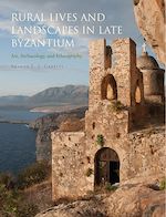 Download this eBook Rural Lives and Landscapes in Late Byzantium