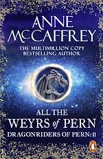 Download this eBook All The Weyrs Of Pern