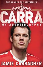 Télécharger le livre :  Carra: My Autobiography