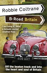 Download this eBook Robbie Coltrane's B-Road Britain
