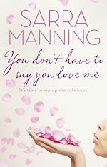 Download this eBook You Don't Have to Say You Love Me