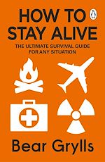 Télécharger le livre :  How to Stay Alive