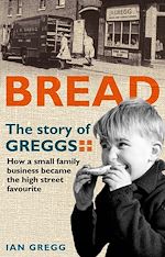 Download this eBook Bread: The Story of Greggs