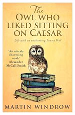 Download this eBook The Owl Who Liked Sitting on Caesar