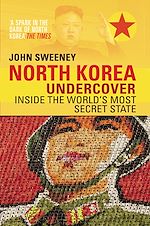 Download this eBook North Korea Undercover