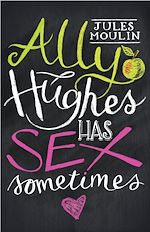 Télécharger le livre :  Ally Hughes Has Sex Sometimes