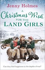 Télécharger le livre :  A Christmas Wish for the Land Girls