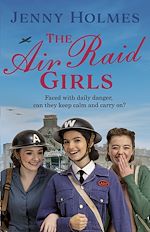 Télécharger le livre :  The Air Raid Girls