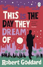 Télécharger le livre :  This is the Day They Dream Of