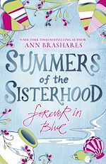 Download this eBook Summers of the Sisterhood: Forever in Blue