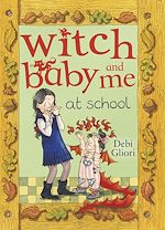 Download this eBook Witch Baby and Me At School